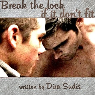 Break the Lock If It Don't Fit (ebook)