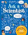 Ask A Scientist by Robert Winston