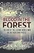 Blood in the Forest: The End of the Second World War in the Courland Pocket