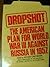 Dropshot: The United States Plan for War with the Soviet Union in 1957