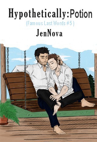 Hypothetically: Potion (Famous Last Words, #5)