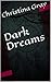 Dark Dreams (Dark Desires Book 1)