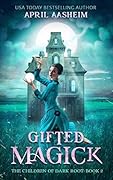 Gifted Magick