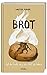 Brot: Auf der Suche nach dem Duft des Lebens