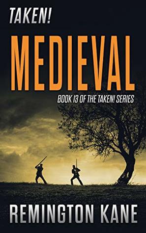 Medieval (Taken! #13)