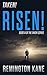 Risen! (Taken! #14)