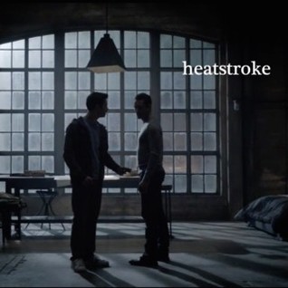 Heatstroke (The Strongest Thing I Ever Felt Was Feelings For You)