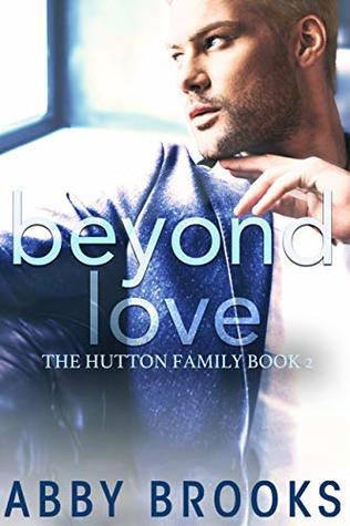 Beyond Love (The Hutton Family #2)
