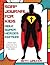 SOAP Journal for Kids - Bible Superheroes Edition by Beth Walker
