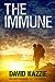 The Immune: A Post Apocalyptic Survival Thriller