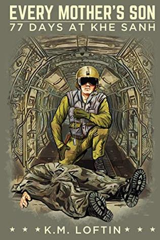 77 Days at Khe Sanh
