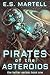 Pirates of the Asteroids: T...