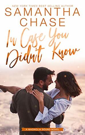 In Case You Didn't Know (Magnolia Sound #3)