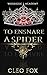 To Ensnare a Spider (Woodside Academy #1)