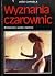 Wyznania czarownic by José Cayuela