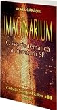 IMAGINARIUM. Istorie tematică a literaturii SF
