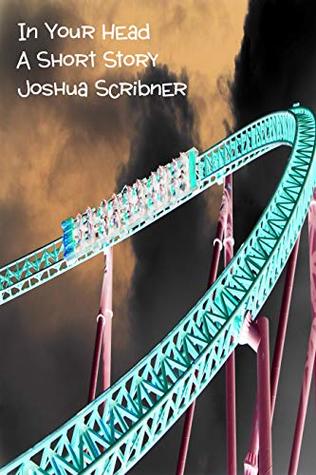 In Your Head: A Short Story (Scribner Short Reads)