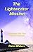 The Lightworker Mission by Owen Waters