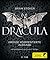 Dracula - Große kommentierte Ausgabe
