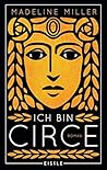 Ich bin Circe by Madeline Miller