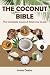 The Coconut Bible: The Comp...