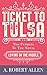 Ticket to Tulsa