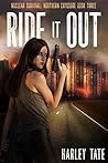 Ride it Out