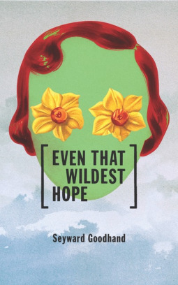 Even That Wildest Hope (Paperback)
