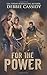 For the Power (For the Blood #2)