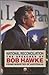 National reconciliation by Robert J.L. Hawke