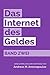 Das Internet des Geldes Band Zwei: Eine Sammlung der Vorträge (German Edition)