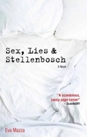 Sex, Lies & Stellenbosch (Paperback)