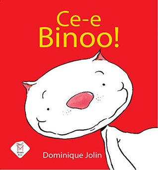 Ce - e Binoo! (Hardcover)