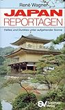 Japan-Reportagen by René Wagner