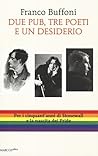 Due pub, tre poeti e un desiderio
