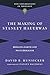 The Making of Stanley Hauerwas by David B. Hunsicker