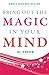 Bring Out The Magic in Your Mind by Al Koran