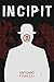 INCIPIT (Italian Edition)