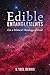 Edible Entanglements by S. Yael Dennis
