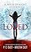 Loved (House of Night Other World, #1)