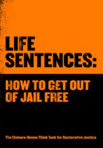 Life Sentences: How To Get Out of Jail Free