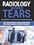 RADIOLOGY WITHOUT TEARS by Satyendra Raghuwanshi