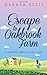 Escape to Oakbrook Farm (Hope Cove #2) by Hannah Ellis