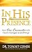 In His Presence