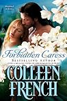 Forbidden Caress: The Warrior's Captive Forbidden Caress: The Warrior's Captive