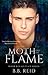 The Moth and the Flame (When Rivals Play, #2)