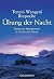 Übung der Nacht by Tenzin Wangyal