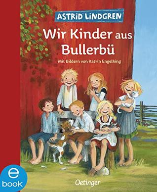 Wir Kinder aus Bullerbü (Kindle Edition)