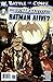 Gotham Gazette: Batman Aliv...