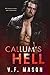 Callum's Hell (Dark Protégé...